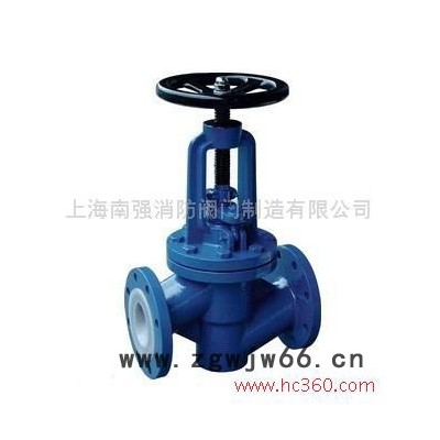 供应上海南强J941F46J941F46直通式衬氟截止阀
